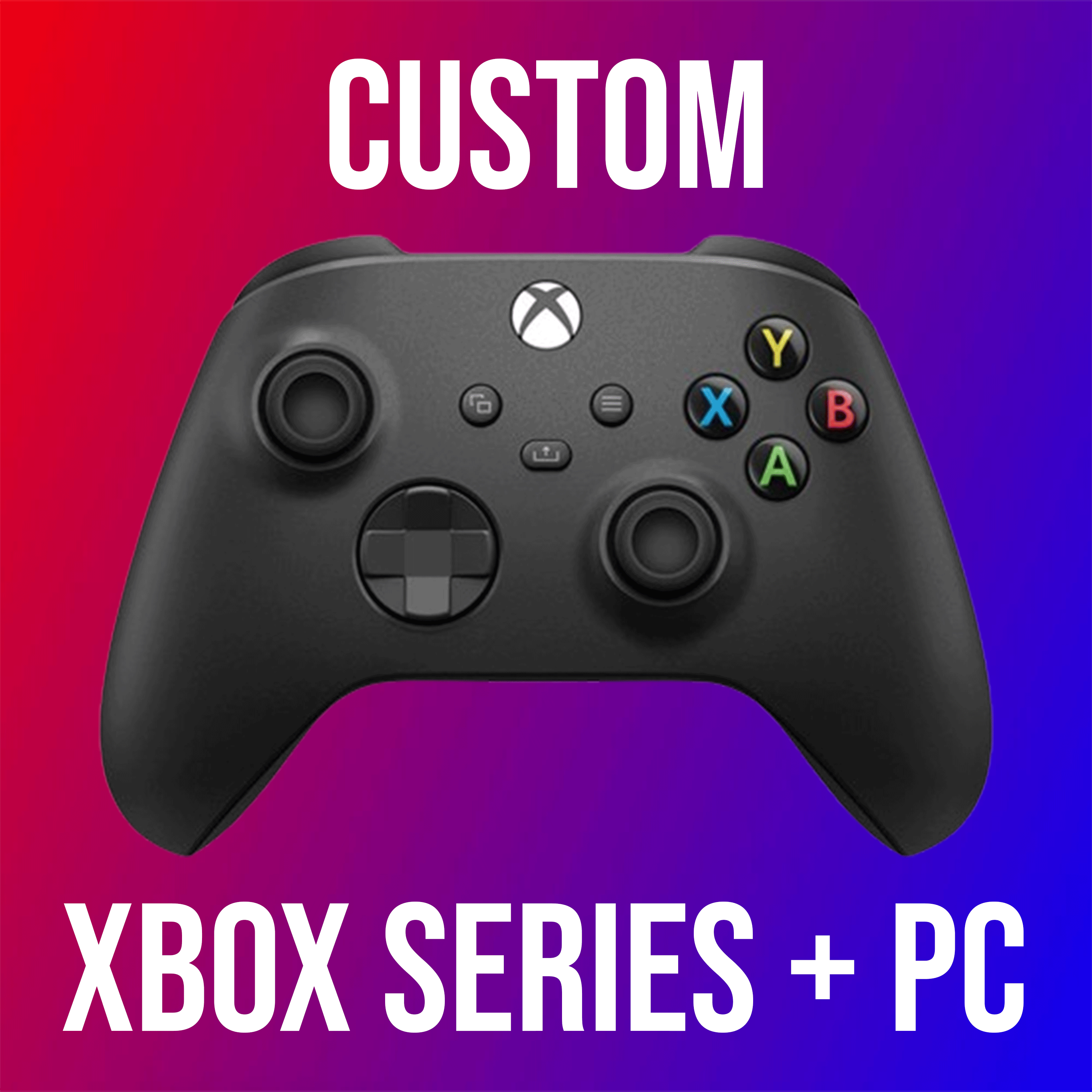 Custom XBOX Series + PC
